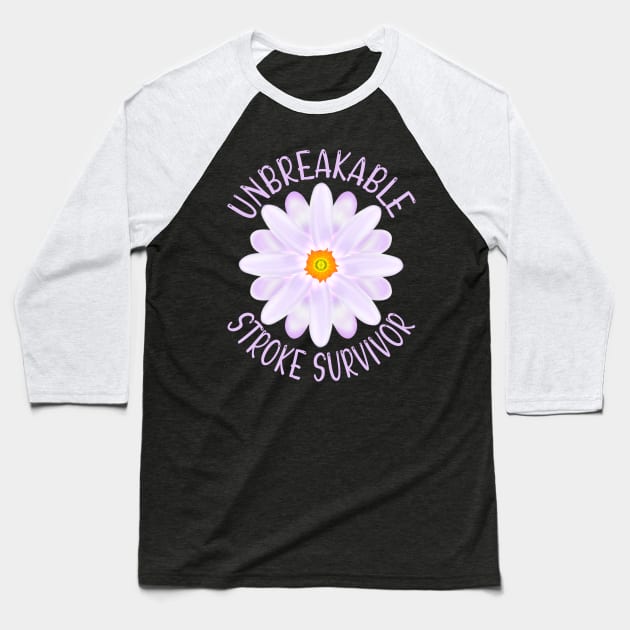 Unbreakable Stroke Survivor Baseball T-Shirt by MoMido
